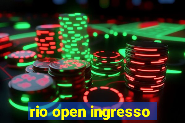 rio open ingresso